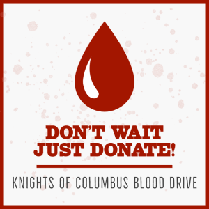 Knights of Columbus Blood Drive - May 18