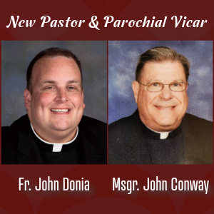 Appointment of New Pastor & Parochial Vicar